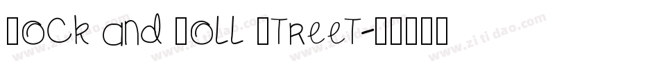Rock and Roll Street字体转换